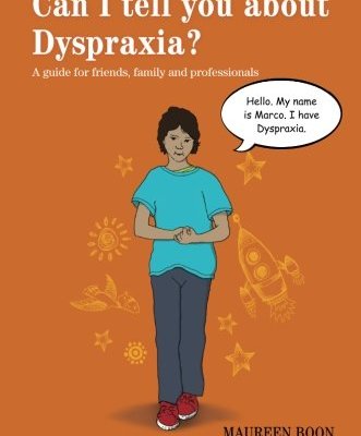 Can I Tell You About Dyspraxia?