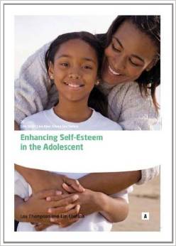 Enhancing Self Esteem in the Adolescent