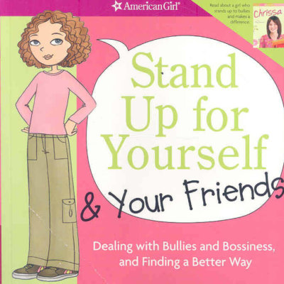 Stand Up for Yourself & Your Friends