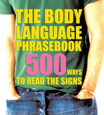 The Body Language Phrasebook