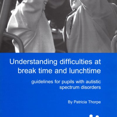 Understanding Difficulties at Break-times and Lunchtime