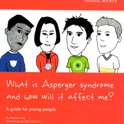 What is Asperger Syndrome and How Will It Affect Me?