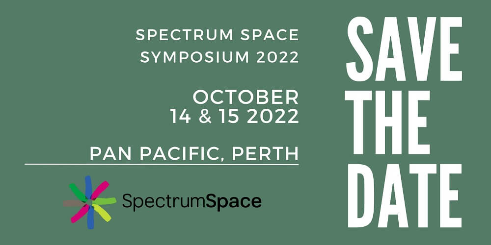 Khaki green background with white text reading 'Save the date - Spectrum Space Symposium October 14 & 15 2022 at Pan Pacific, Perth." the Spectrum Space logo is at the bottom of the image.