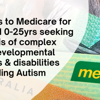 Medicare changes to Autism Diagnosis